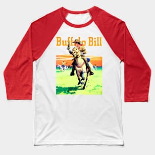 Buffalo Bill Running on Horseback through The  Desert Western Robbery Cowboy Retro Comic Baseball T-Shirt